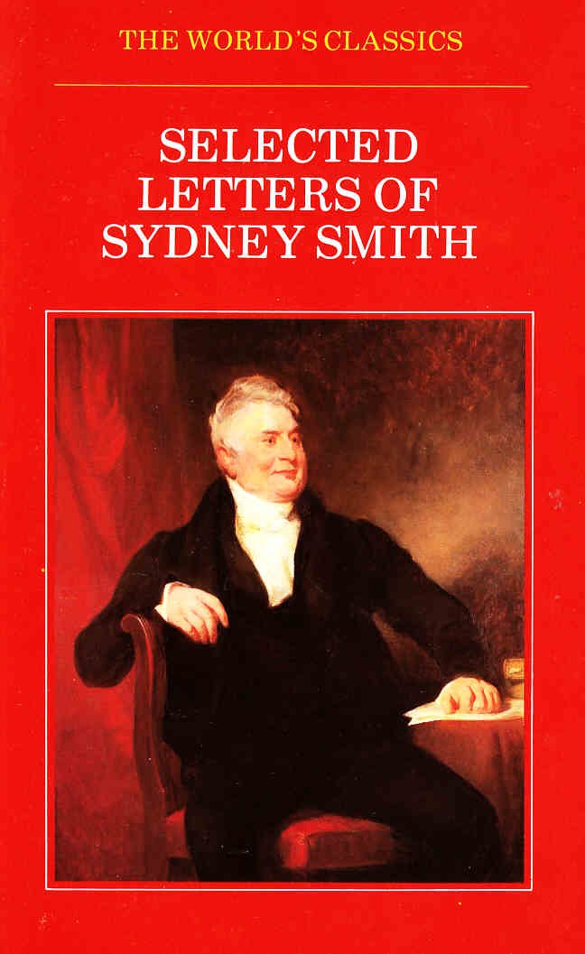 Selected Letters Of Sydney Smith (The ^Aworlds Classics),Used