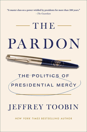 The Pardon: The Politics Of Presidential Mercy