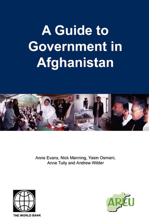 A Guide To Government In Afghanistan,New