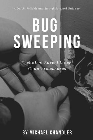 Technical Surveillance Countermeasures: A quick, reliable & straightforward guide to bug sweeping,Used