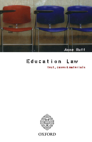 Education Law: Text, Cases And Materials