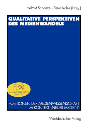 Qualitative Perspektiven des Medienwandels: Positionen der Medienwissenschaft im Kontext Neuer Medien (German Edition),Used