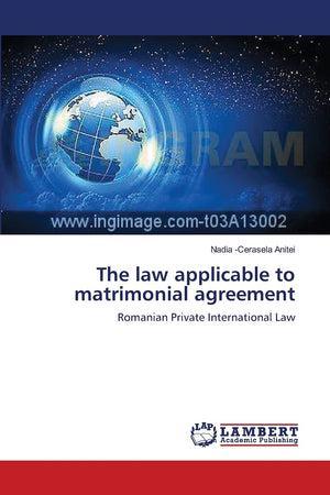 The law applicable to matrimonial agreement: Romanian Private International Law,Used