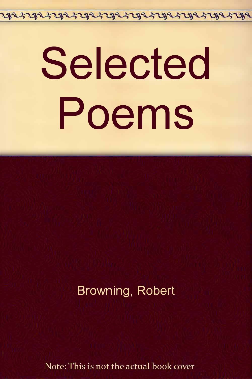 Selected poems of Robert Browning,Used