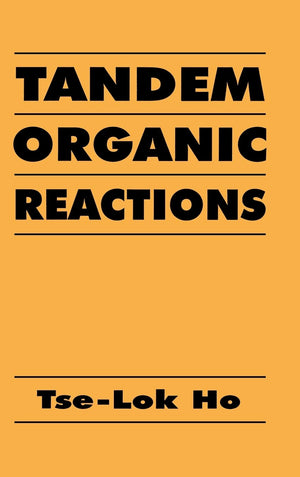 Tandem Organic Reactions,New