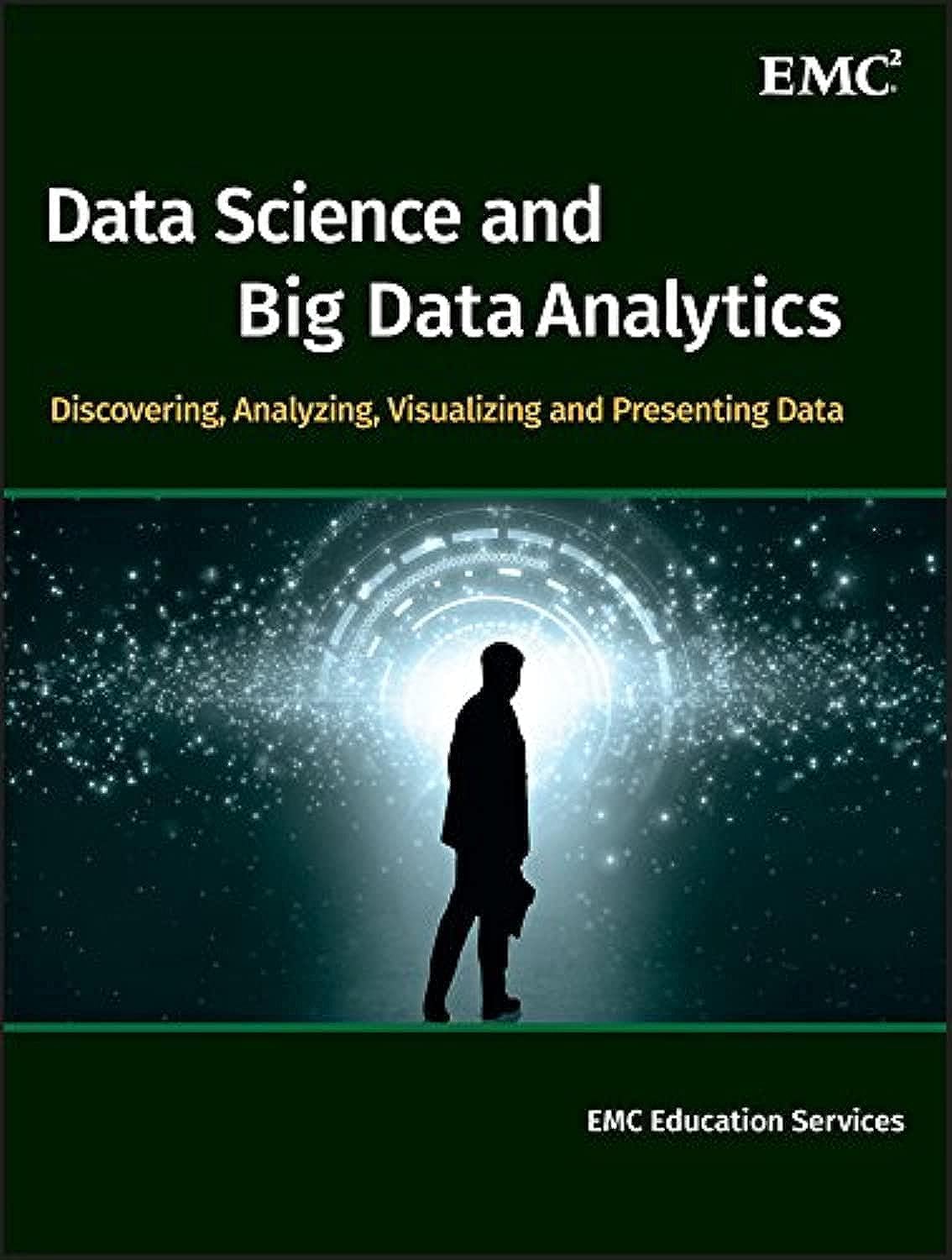 Data Science and Big Data Analytics: Discovering, Analyzing, Visualizing and Presenting Data,Used
