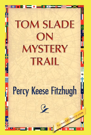 Tom Slade On Mystery Trail,Used