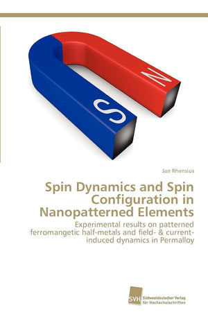 Spin Dynamics and Spin Configuration in Nanopatterned Elements: Experimental results on patterned ferromangetic halfmetals and ,Used