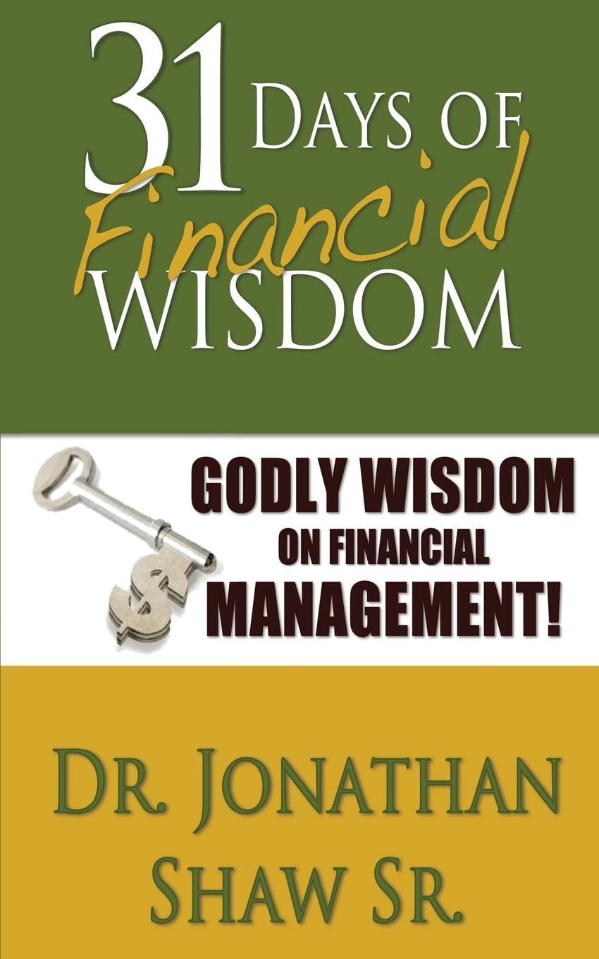 31 Days of Financial Wisdom: Godly Wisdom On Financial Management,Used