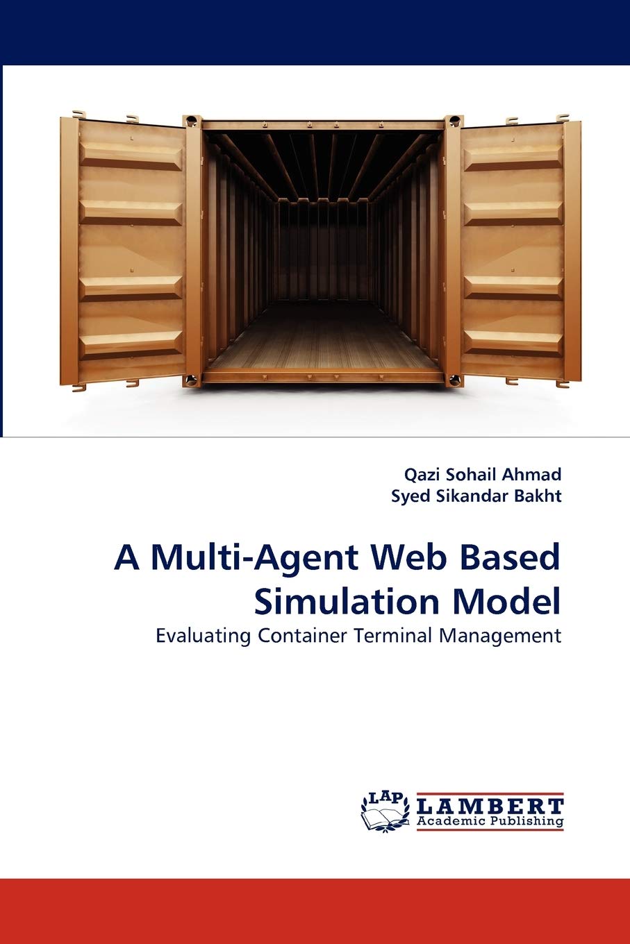 A MultiAgent Web Based Simulation Model: Evaluating Container Terminal Management,Used