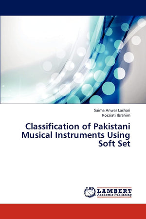 Classification of Pakistani Musical Instruments Using Soft Set,Used