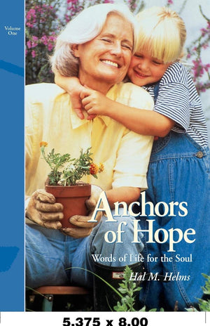 Anchors of Hope: Words for Life for the Soul, JanuaryJune,Used