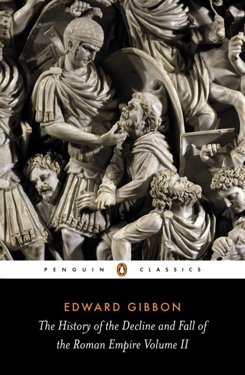 The History Of The Decline And Fall Of The Roman Empire, Vol. 2