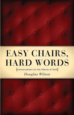 Easy Chairs, Hard Words: Conversations on the Liberty of God,Used