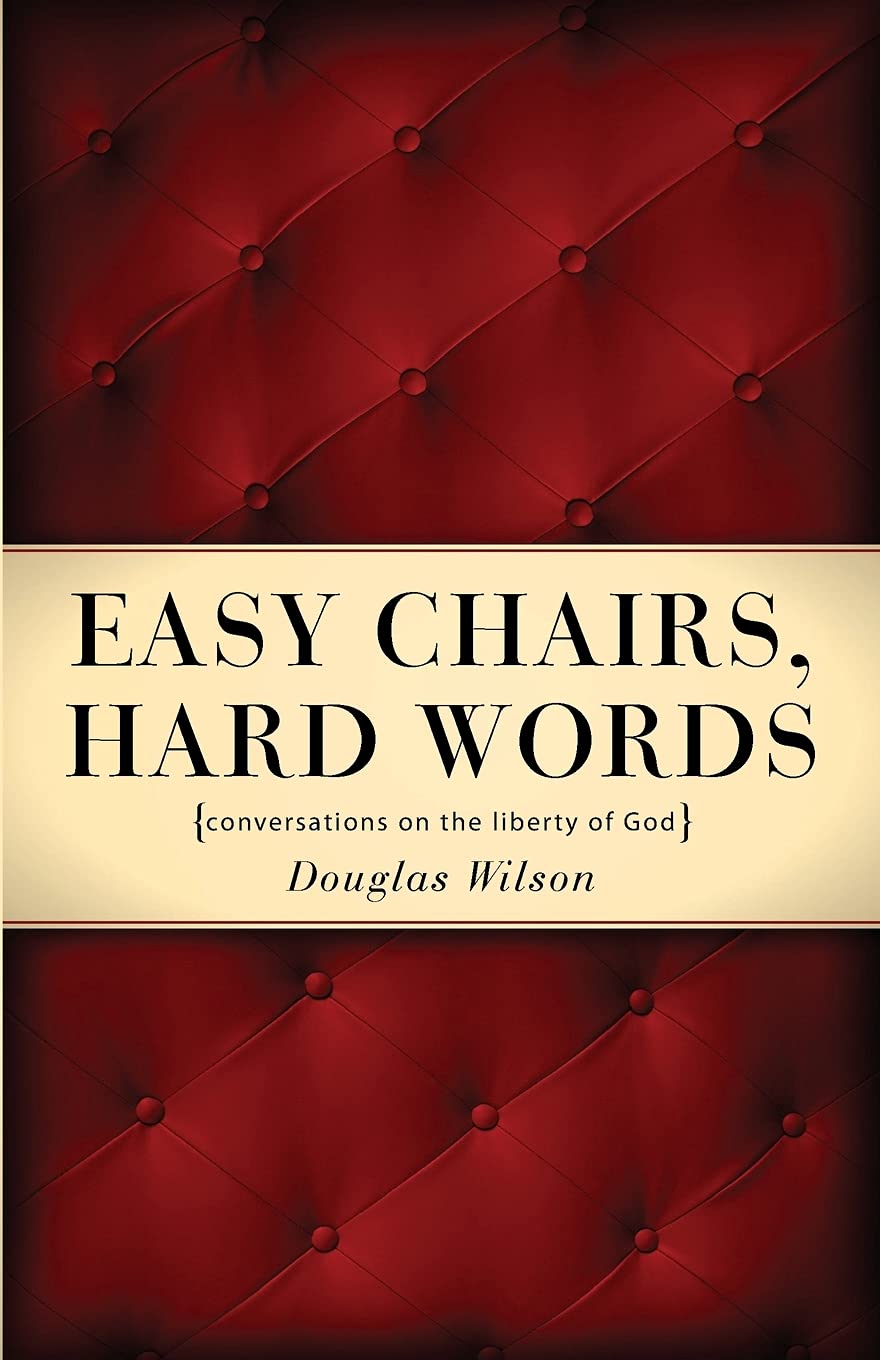 Easy Chairs, Hard Words: Conversations on the Liberty of God,Used