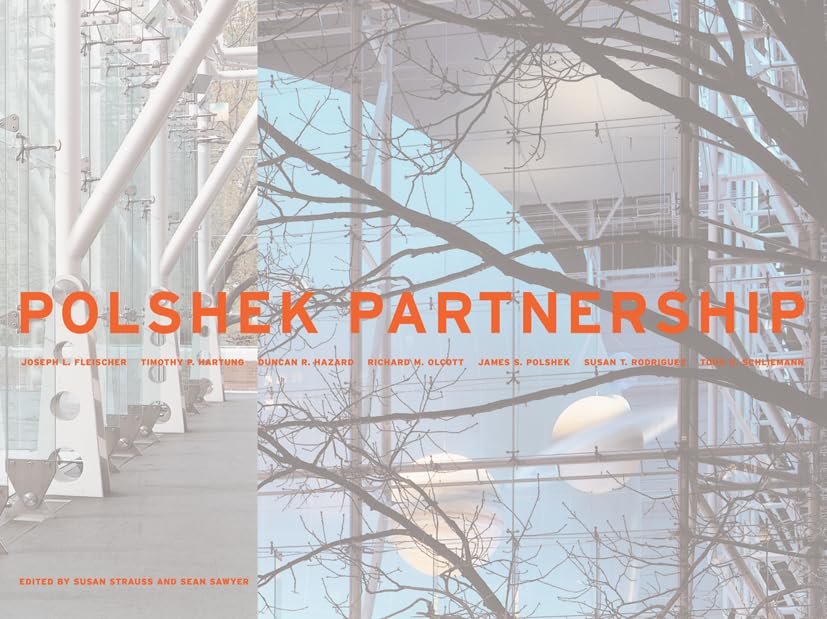 Polshek Partnership Architects: 19882004,New