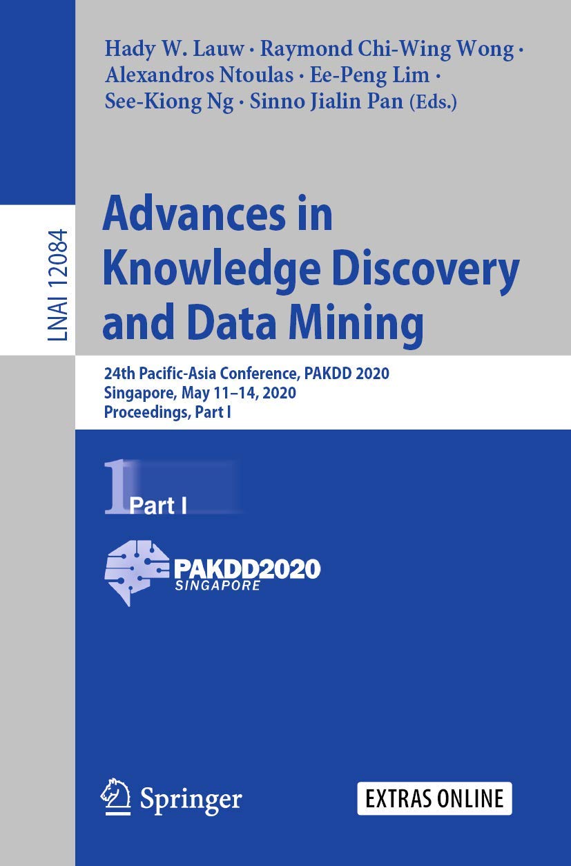 Advances in Knowledge Discovery and Data Mining: 24th PacificAsia Conference, PAKDD 2020, Singapore, May 1114, 2020, Proceedin,Used