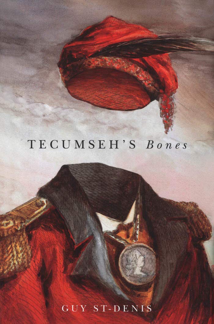 Tecumseh's Bones (McGillQueen's Indigenous and Northern Studies),Used