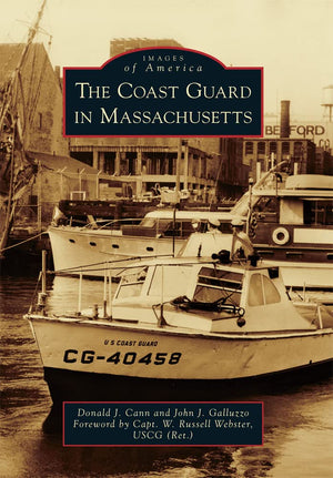 The Coast Guard In Massachusetts (Images Of America),Used