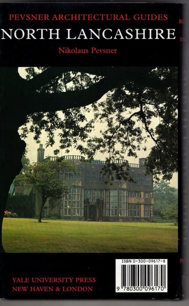 Lancashire: The Rural North (Pevsner Architectural Guides),Used