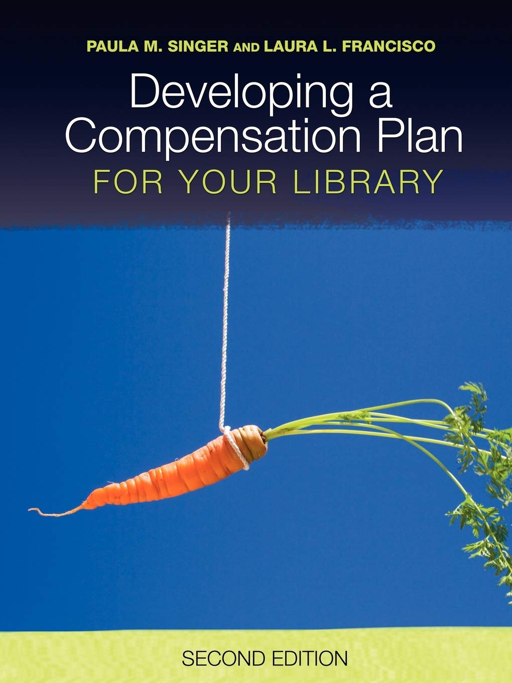 Developing a Compensation Plan for Your Library,Used