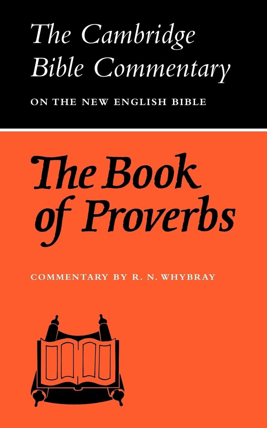 The Book Of Proverbs (Cambridge Bible Commentaries On The Old Testament)