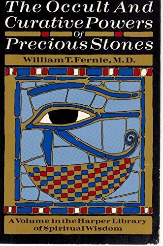 The Occult And Curative Powers Of Precious Stones,New