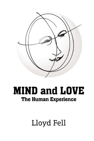 Mind And Love: The Human Experience,New