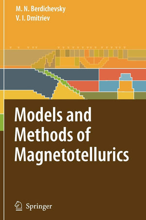 Models and Methods of Magnetotellurics,Used