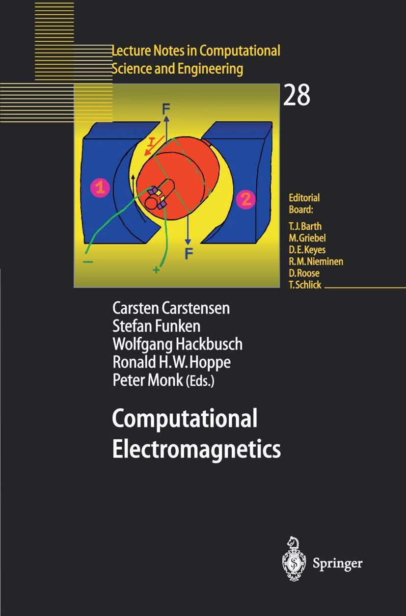 Computational Electromagnetics: Proceedings of the GAMM Workshop on Computational Electromagnetics, Kiel, Germany, January 2628,Used
