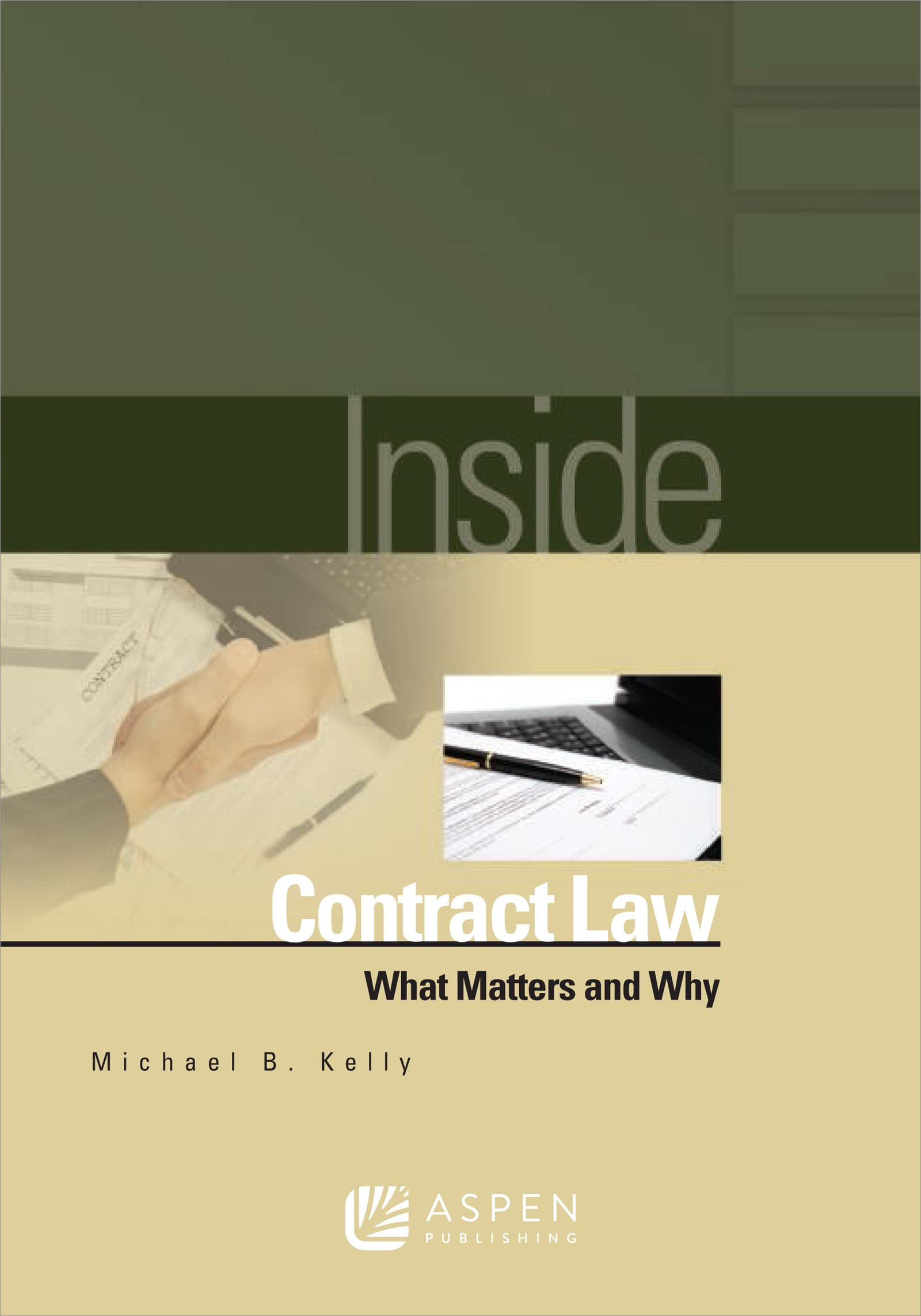 Inside Contract Law: What Matters and Why