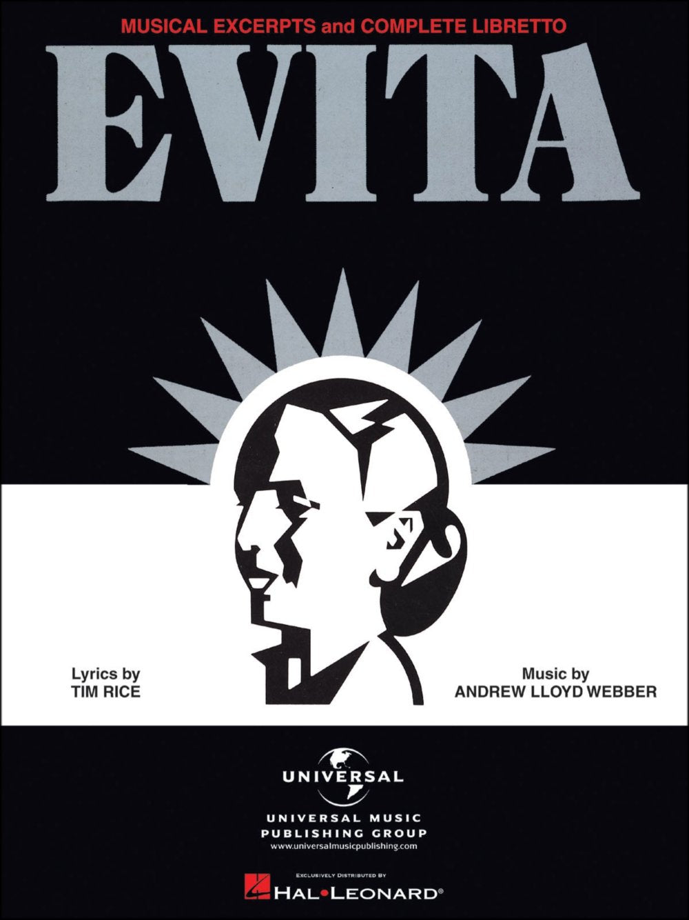 Evita  Musical Excerpts And Complete Libretto-used