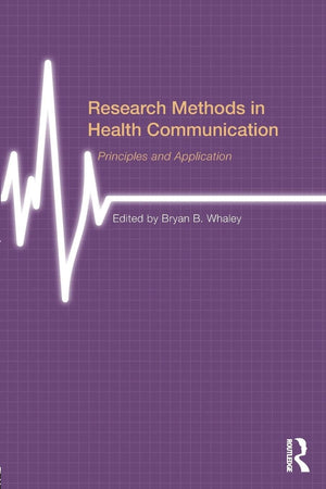 Research Methods in Health Communication: Principles and Application,Used