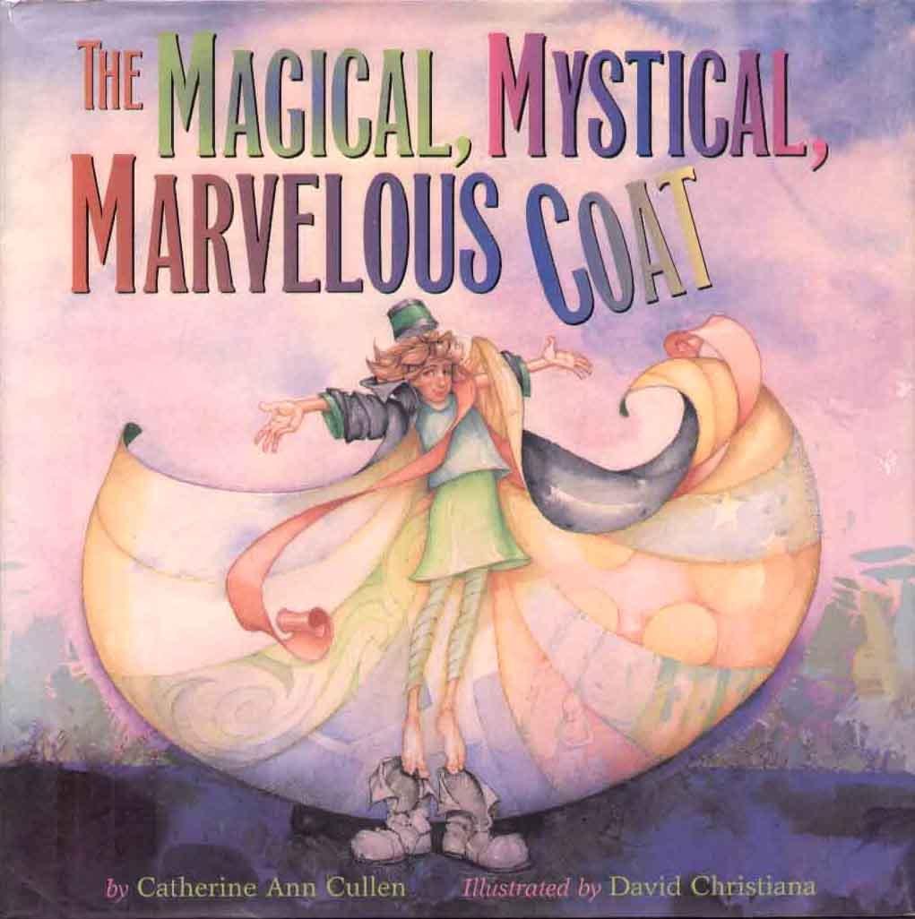 The Magical, Mystical, Marvelous Coat,New
