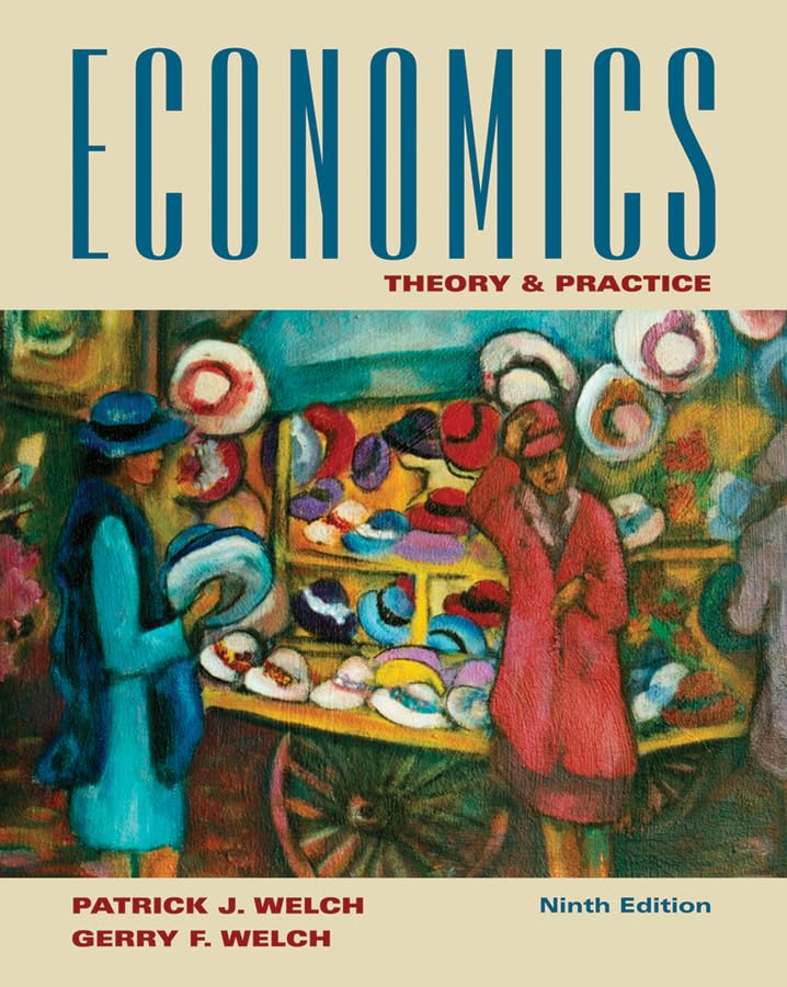 Economics: Theory and Practice,New