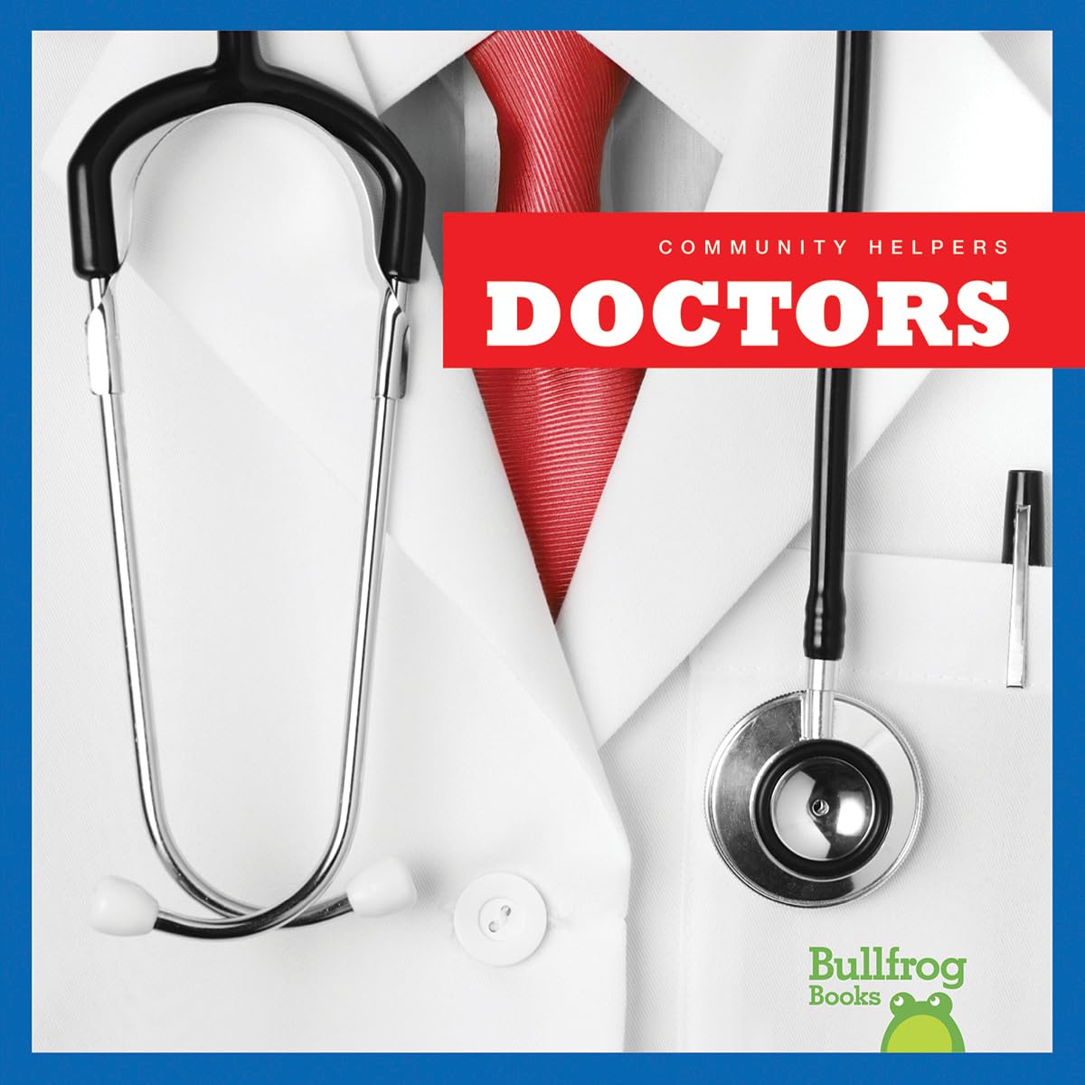 Doctors (Bullfrog Books: Community Helpers) (Community Helpers (Bullfrog Books)),Used