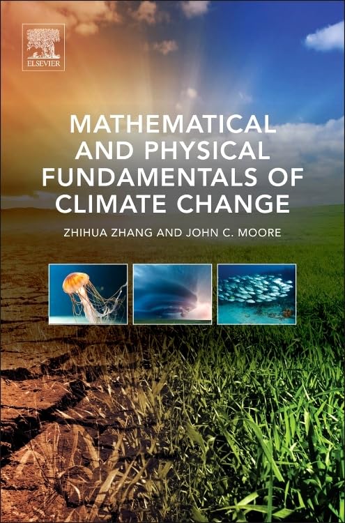 Mathematical and Physical Fundamentals of Climate Change,Used