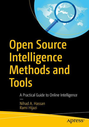 Open Source Intelligence Methods and Tools: A Practical Guide to Online Intelligence,Used