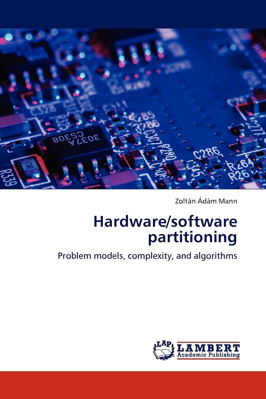 Hardware/software partitioning: Problem models, complexity, and algorithms,Used