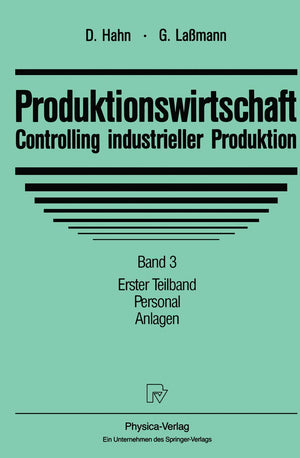 Produktionswirtschaft  Controlling industrieller Produktion: Band 3, Teil 1: Personal, Anlagen (German Edition),Used