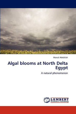 Algal blooms at North Delta Egypt: A natural phenomenon,Used