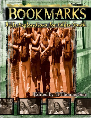 Bookmarks: Bible Explorations For Older Youth (001) (Bookmarks, Vol 1),New