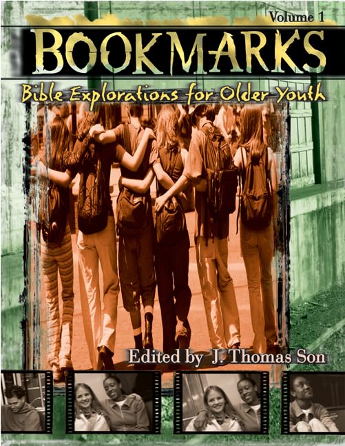 Bookmarks: Bible Explorations For Older Youth (001) (Bookmarks, Vol 1),New