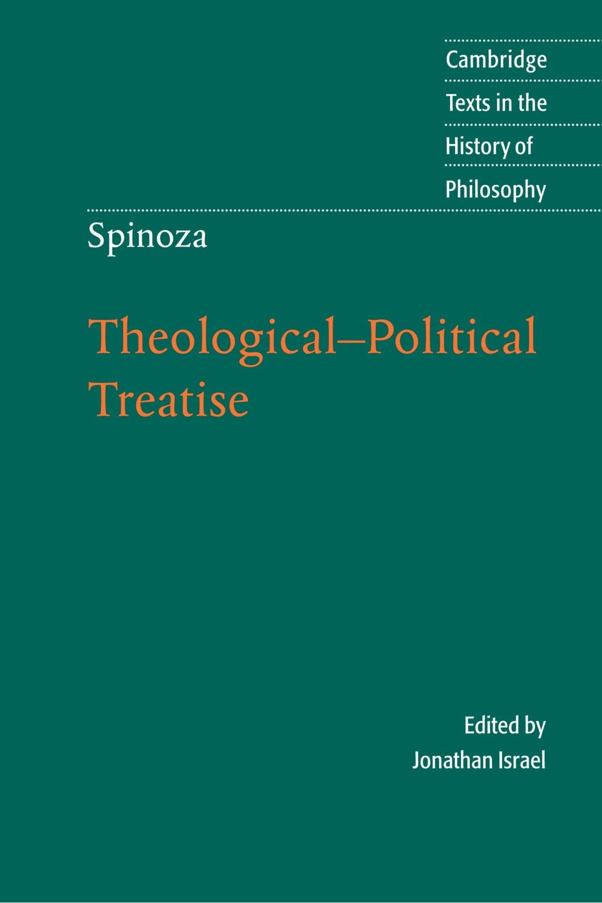 Spinoza: TheologicalPolitical Treatise (Cambridge Texts in the History of Philosophy),New