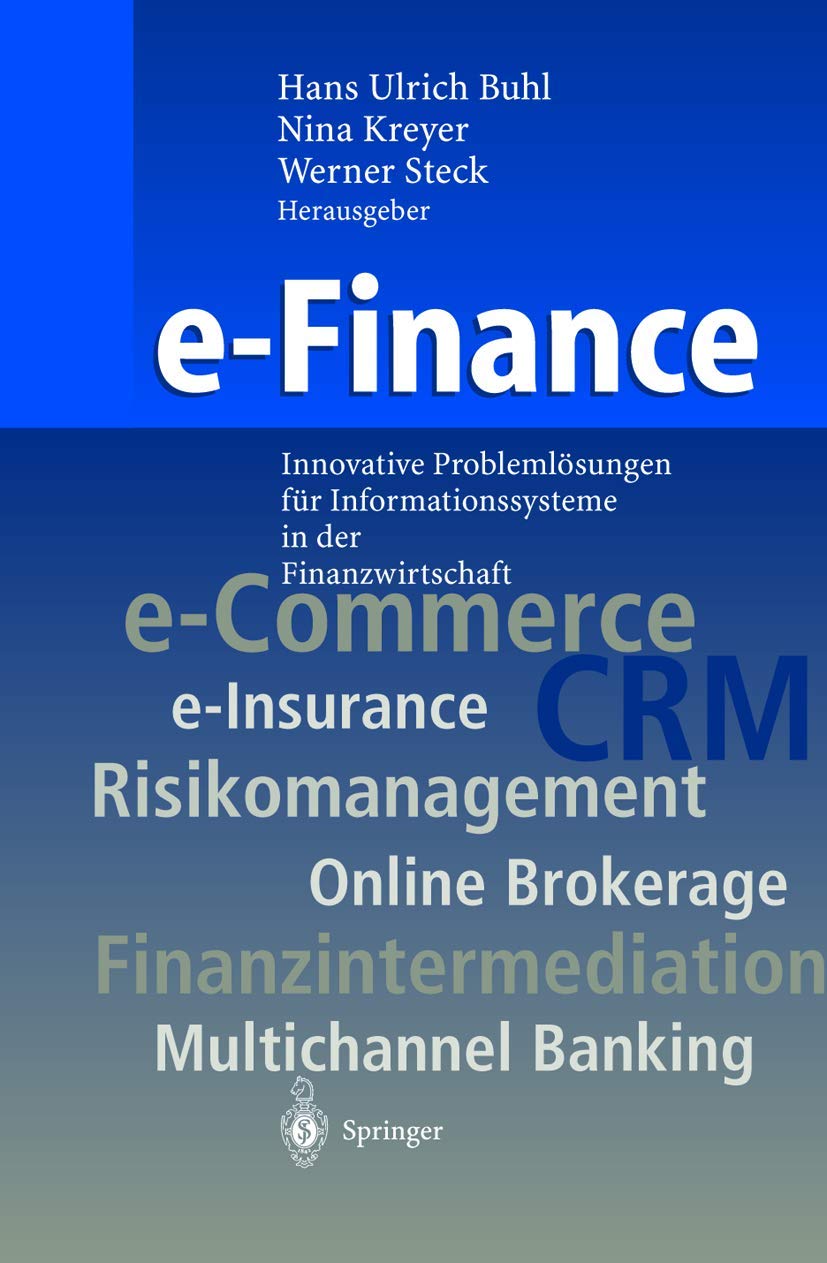 eFinance: Innovative Problemlsungen fr Informationssysteme in der Finanzwirtschaft (German Edition),Used