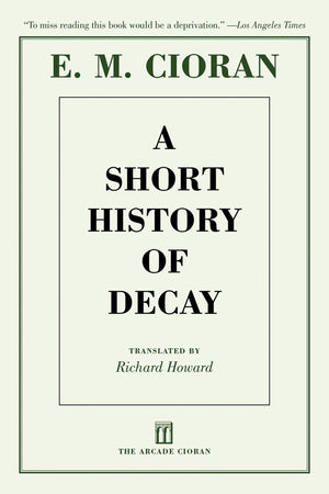 A Short History of Decay,New