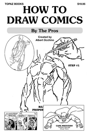 How To Draw Comics: By The Pros