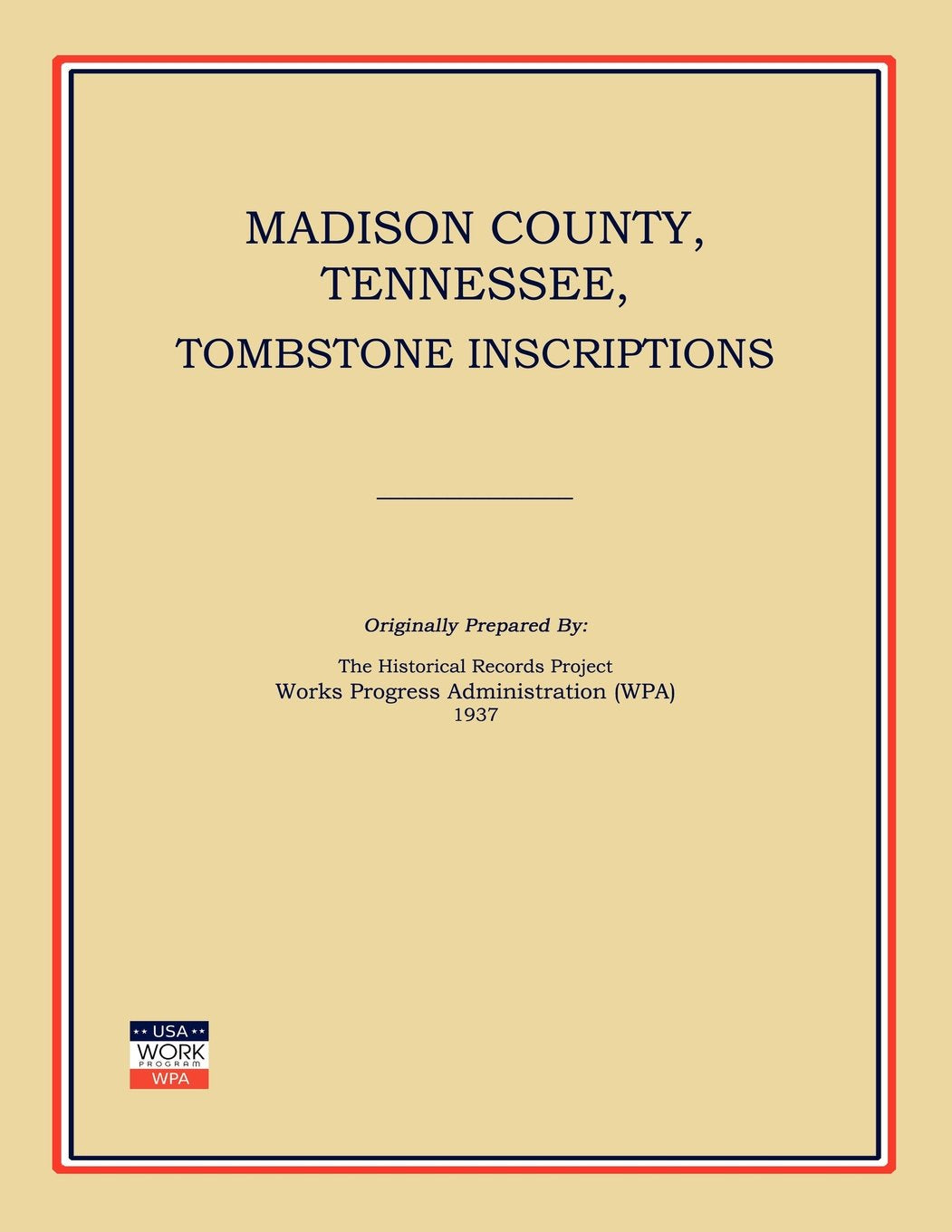 Madison County, Tennessee, Tombstone Inscriptions,Used