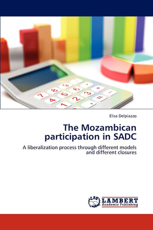 The Mozambican participation in SADC: A liberalization process through different models and different closures,Used