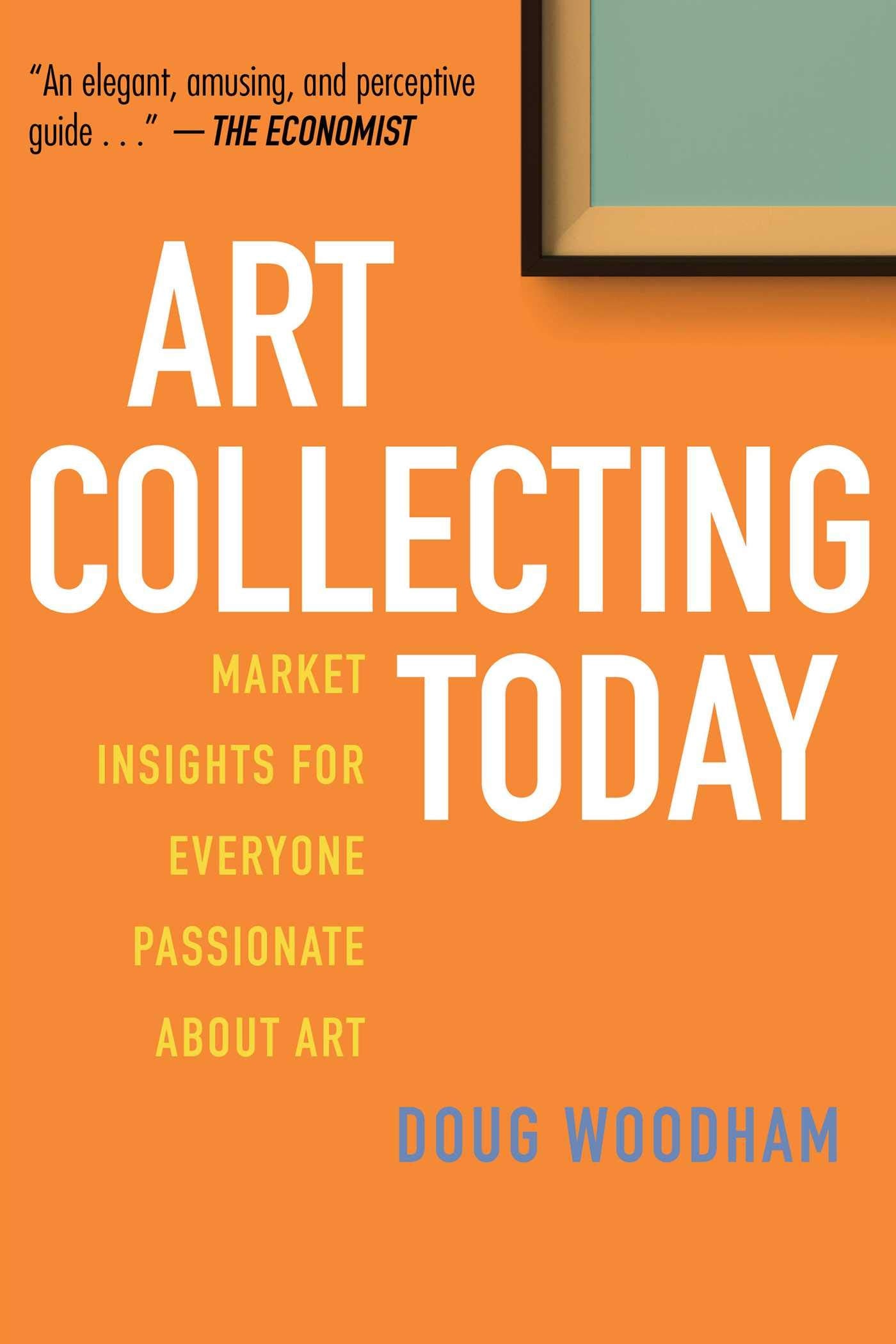 Art Collecting Today: Market Insights For Everyone Passionate About Art,Used